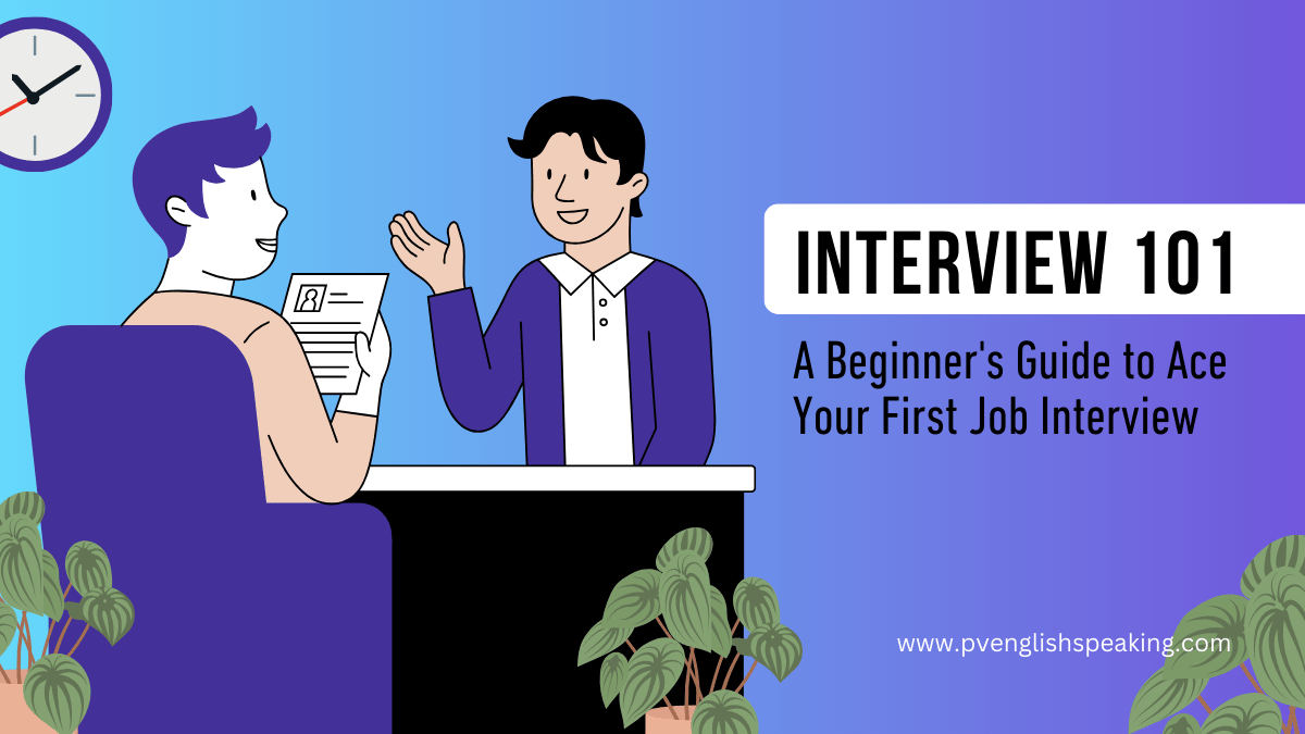 Ace Your First Job Interview